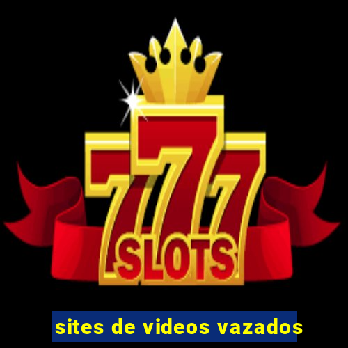 sites de videos vazados